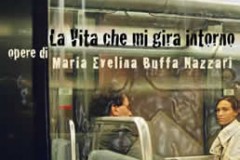 La vita che mi gira intorno - Mostra allo spazio Artificio (Roma - Italia - Maggio 2011)
