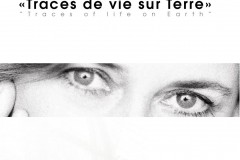 Traces de vie sur Terre - Mostra al Consiglio d'Europa (Strasburgo - Francia - Gennaio 2010)